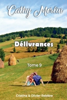 Délivrances (Cathy Merlin) (French Edition) B0FGN7D3GP Book Cover