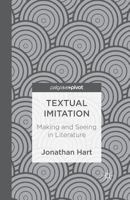 Textual Imitation: Making and Seeing in Literature 1137301341 Book Cover