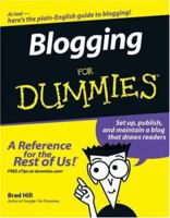 Blogging For Dummies (For Dummies (Computer/Tech)) 0471770841 Book Cover