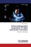 Echocardiographic Evaluation of Right Ventricular Functions 365941820X Book Cover