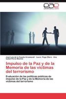 Impulso de La Paz y de La Memoria de Las Victimas del Terrorismo 3659017930 Book Cover