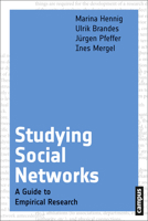 Studying Social Networks: A Guide to Empirical Research 3593397633 Book Cover
