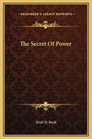 The Secret Of Power 1419128213 Book Cover