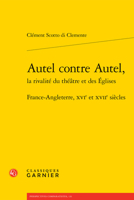 Autel contre Autel,: France-Angleterre, XVIe et XVIIe siècles 2406146693 Book Cover