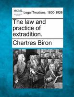 The Law and Practice of Extradition... 124017375X Book Cover