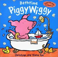 Bathtime PiggyWiggy (A Pull-The-Page Book) 1929766327 Book Cover