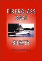 Fiberglass Boat Survey 1892216078 Book Cover