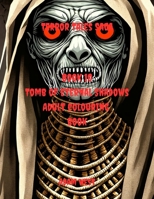 Tomb of Eternal Shadows: Terror Tales Saga B0CD13DBV1 Book Cover