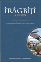 Iragbiji: A Handbook on Iragbiji, Osun State, Nigeria 9789868561 Book Cover