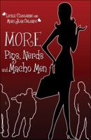 More Pigs, Nerds and Macho Men 1607036479 Book Cover