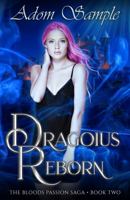 Dragoius Reborn: Fate & Whispers 1987401204 Book Cover