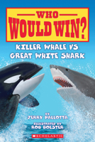 Killer Whale Vs. Great White Shark 0545160758 Book Cover