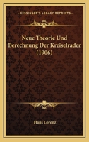 Neue Theorie Und Berechnung Der Kreiselrader (1906) 116020263X Book Cover