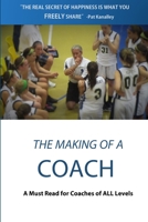 The Making of a Coach 1329630343 Book Cover