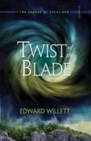 Twist of the Blade: The Shards of Excalibur, Book 2 1989398154 Book Cover