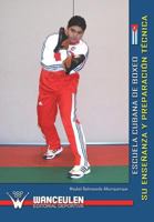 Escuela Cubana de Boxeo: Su Ensenanza y Preparacion Tecnica 8498235812 Book Cover