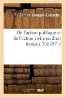 De l'action publique et de l'action civile en droit français 2329022255 Book Cover