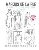 Marquis De La Rue Adult Coloring Book 1976504813 Book Cover
