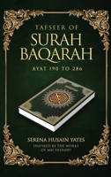Tasfeer Of Surah Baqarah: Ayat 190 To 286 1805585703 Book Cover