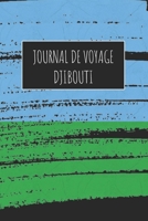 Journal de Voyage Djibouti: 6x9 Carnet de voyage I Journal de voyage avec instructions, Checklists et Bucketlists, cadeau parfait pour votre séjour à Djibouti et pour chaque voyageur. (French Edition) 1671433181 Book Cover