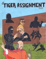 The Tiger Assignment 151439197X Book Cover