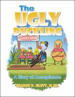 The Ugly Duckling: A Story of Acceptance 1490790098 Book Cover