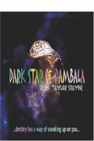 Dark Star of Dambala 1411662075 Book Cover