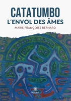 Catatumbo: L'envol des âmes (French Edition) B0FLF4GXZM Book Cover