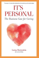 It's Personal: The Business Case for Caring 1735983713 Book Cover