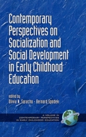 Contemporary Perspectives on Socialization and Social Development in Early Childhood Education 1593116330 Book Cover