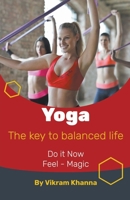 Yoga: the key to balanced life B0C385G45N Book Cover