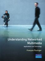 Understanding Networked Multimedia 0131909924 Book Cover