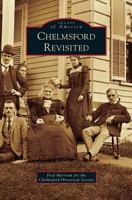 Chelmsford Revisited 146712074X Book Cover