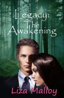 Legacy : The Awakening 1950478084 Book Cover