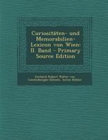 Curiositaten Und Memorabilien Lexicon Von Wien (1846) 1166785300 Book Cover
