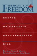 The Security of Freedom: Essays on Canada's Anti-Terrorism Bill 0802085199 Book Cover