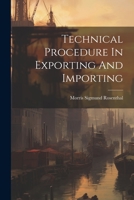 Technical Procedure In Exporting And Importing 1021862029 Book Cover