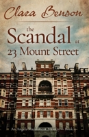 The Scandal at 23 Mount Street 1913355276 Book Cover