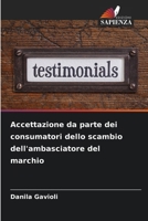 Accettazione da parte dei consumatori dello scambio dell'ambasciatore del marchio (Italian Edition) 6202339101 Book Cover