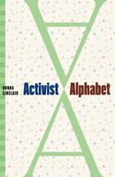Activist's Alphabet 1773431544 Book Cover