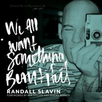 We All Want Something Beautiful 1684019931 Book Cover