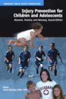 Injury Prevention for Children and Adolescents: Research, Practice, and Advocacy 0875530052 Book Cover
