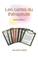 Les Cartes Du Therapeute: Outils pratiques B092PKRG5X Book Cover