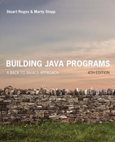 Building Java Programs: A Back to Basics Approach 0321382838 Book Cover