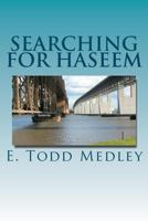 Searching for Haseem 1479259802 Book Cover