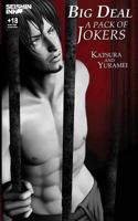 Big Deal Vol.1: A Pack of Jokers (yaoi novel) 1495964612 Book Cover