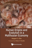 Human Origins and Evolution in a Malthusian Economy 1800617348 Book Cover