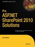 Pro ASP.NET SharePoint 2010 Solutions: Techniques for Building SharePoint Functionality into ASP.NET Applications 1430231114 Book Cover