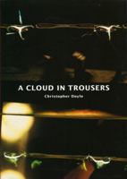 Cloud in Trousers 1889195332 Book Cover