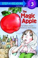 The Magic Apple (Step-Into-Reading, Step 3) 0307263347 Book Cover